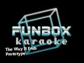 Prototype - The Way It Ends (Funbox Karaoke, 2006)