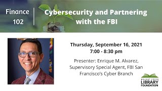 Finance 102 Cybersecurity and Partnering With the FBI