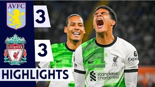 Aston Villa vs Liverpool (3-3) | Martinez Own Goal! Gakpo, Tielsmans, Quansah | All Goal Highlights