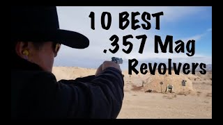Top 10 Best 357 Magnum Revolvers