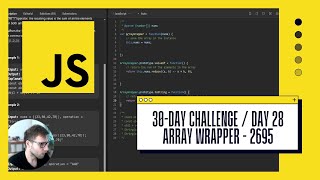 JavaScript Object Magic: Creating a Custom Array Wrapper Class | Leetcode Challenge Day 28