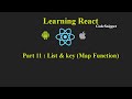 React Tutorial 11: Lists and Keys , Map Function , Mapping Props