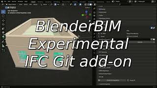 BlenderBIM experimental IFC Git add-on demo
