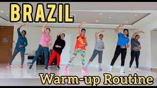 BRAZIL  | Warm-up Routine | zumba fitness| zumba warm-up | dance fitness