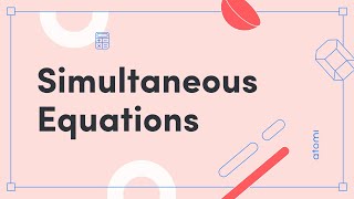 NSW Y11-12 Mathematics Standard: Simultaneous Equations