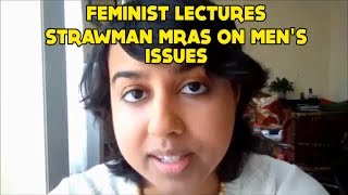 Feminist Lectures Strawman MRAs on Men's Issues
