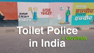 The Toilet Police in India #GroundReport