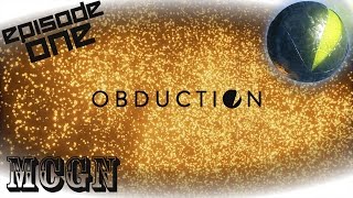 MCGN presents Obduction: Episode 1 - Woodcock!