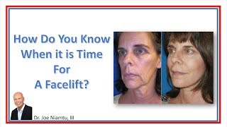 How Do You Know When It Is Time For A Facelift