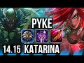 PYKE vs KATARINA (MID) | Quadra, Godlike, 600+ games, 32k DMG | EUNE Master | 14.15