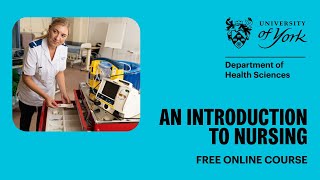 An introduction to nursing (free online course)