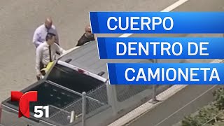 Hallan hombre muerto dentro de camioneta a un costado de autopista Palmetto