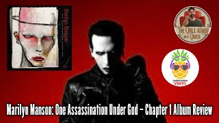 Marilyn Manson-One Assassination Under God-Chapter 1-Abum review with @Sabrosuravinyl