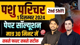 Pashu parichar today paper solution | pashu parichar answer key, 1 december 2024 2nd shift ashu sir