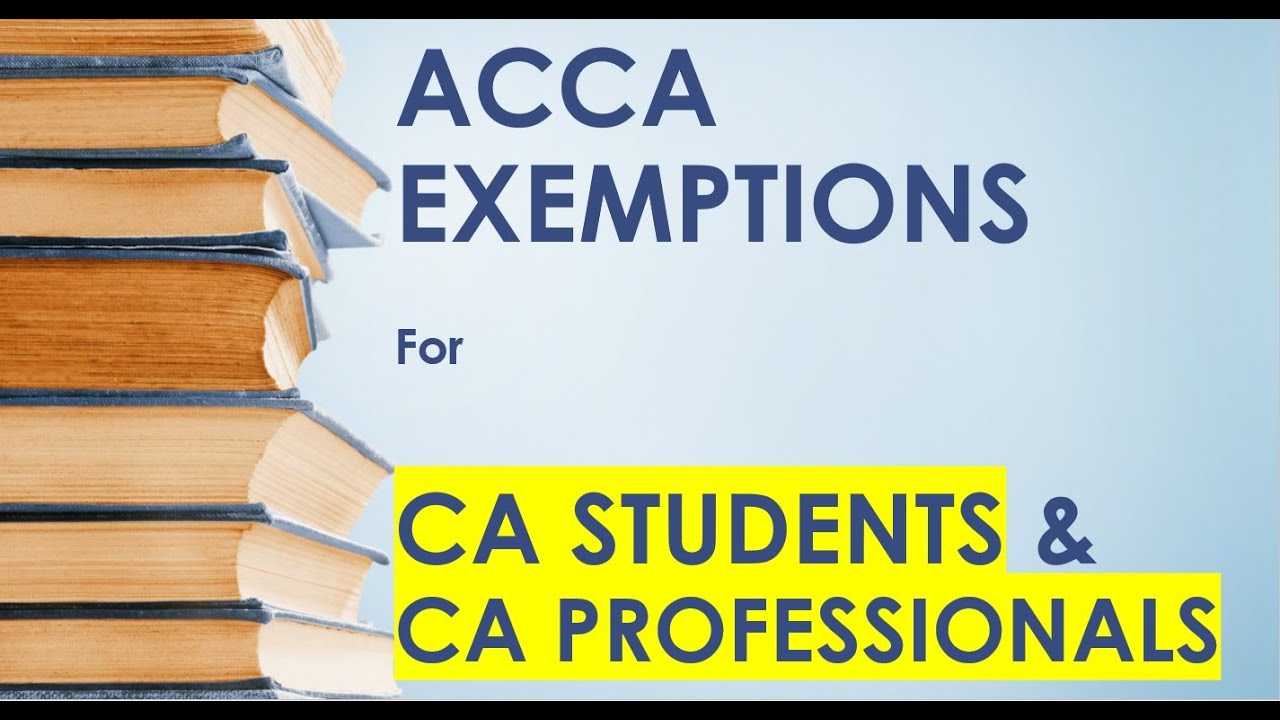 CA To ACCA || Exemptions Available To A CA Student || CA IPCC/FINAL ...