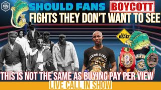 Errol Spence vs Ugas | Should Fans Boycott fights They Do Not Want?