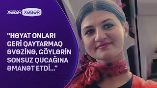 Hüquqşünas olan Hökümə stüardessa olmağı bu səbəbdən seçmişdi