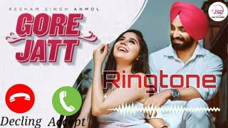 GORE JAAT _ | Resham Singh Anmol | New song | Ringtone