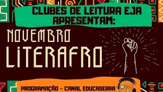 CLUBES DE LEITURA EJA: NOVEMBRO LIETRAFRO