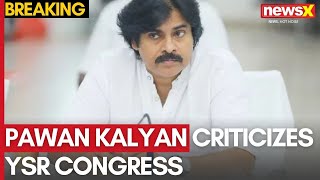 NEP Debate Escalates: Pawan Kalyan Criticizes YSR Congress as 'Synonym for Ruckus' | NewsX