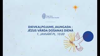 TIEŠRAIDE - Dievkalpojums 01.01.2024