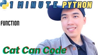 1 Minute Python | Function | Cat Can Code