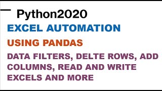8-1 Python Excel Automation | Python Pandas Filter Data, Delete Rows with Conditions, Add New Column
