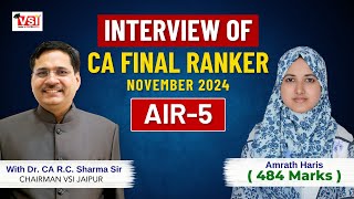 Interview of CA Final Nov 24 AIR 5 Ranker Amrath Haris with Dr CA RC Sharma Sir | @vsijaipurofficial