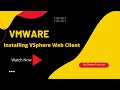 VMWare |  Installing vSphere Web Client