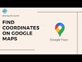 How to Find Coordinates on Google Maps