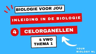 4 vwo | Inleiding in de biologie | 4 | Celorganellen