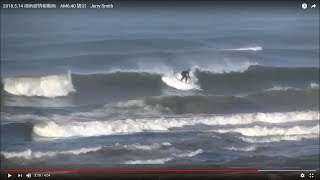 2018.5.14 湘南波情報動画　AM6:40 鵠沼　Jerry Smith