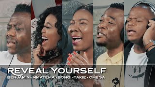 Spirit Of Praise - Reveal Yourself ft Benjamin Dube/Mmatema/Bongi Damans/Takie Ndou/Omega Khunou