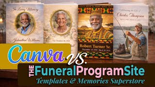Canva vs. The Funeral Program Site - Funeral Program Creation Comparison