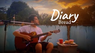 Diary - Bread | Acoustic Cover