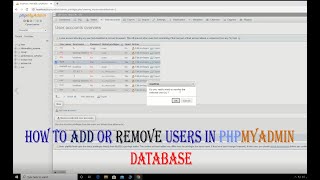 How To Add or Remove Users in PhpMyAdmin Database
