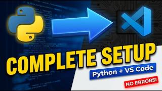 Install Python + VS Code Full Setup (17 Min Complete Guide) | No Errors | Class 10