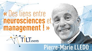 Le manageur neuro-amical - Pierre-Marie Lledo -  Conférence TILT Charente-Maritime