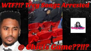 Trey Songz ARRESTED at Chiefs game?!? He puts cop in chokehold 😲 #treysongzarrested
