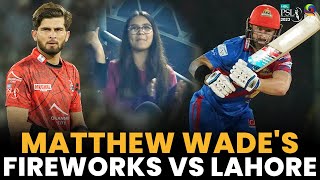 Matthew Wade's Fireworks vs Lahore | Karachi Kings vs Lahore Qalandars | Match 8 | HBL PSL 8 | MI2A