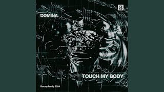 Touch My Body