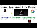 Extra character in a String LeetCode Python Solution Dynamic Programming
