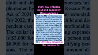 CHILD and Dependent Care Expenses 2023 Tax Refunds