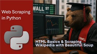 Python Web Scraping Tutorial: HTML Basics & Scraping Wikipedia with Beautiful Soup