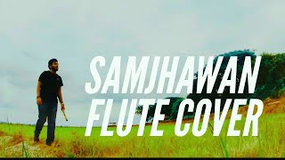 Samjhawan |Humpty Sharma Ki Dulhania|Varun,Alia|Arijit Singh, Shreya Ghoshal |Flute cover | Arjun k
