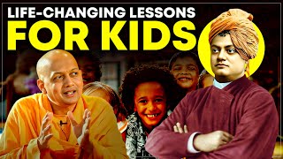 3 Life-Changing Lessons from Swami Vivekananda for Kids with Swami Sarvapriyananda