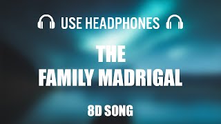 The Family Madrigal (From Encanto) | 8D AUDIO
