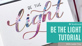 Watercolor Lettering Journal Page Tutorial - Be the Light