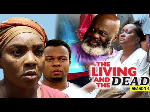 The Living And The Dead Season 4 - 2018 Latest Nigerian Nollywood Movie Full HD | Watch Now