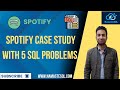 Data Analyst Spotify Case Study | SQL Interview Questions